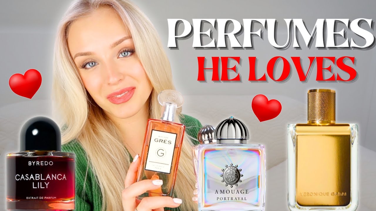 Fragrances my Boyfriend CAN'T Resist!