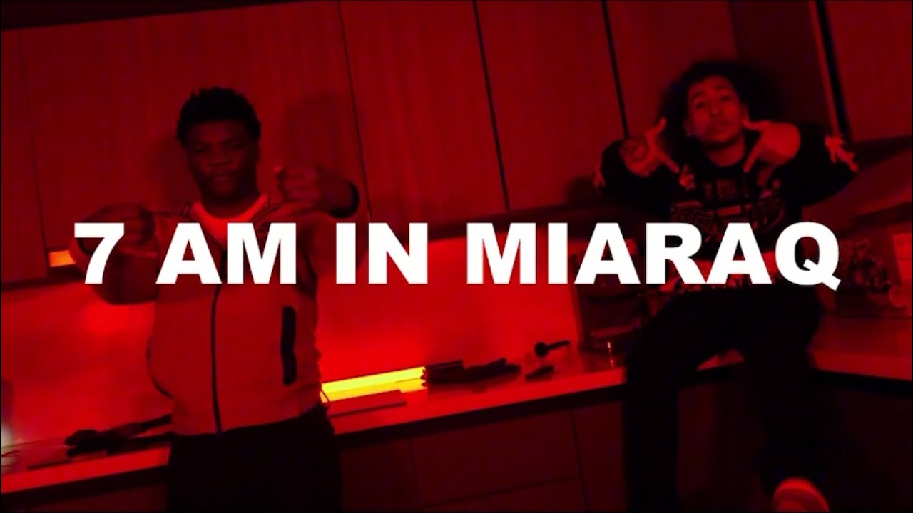 2Bl77dy Ft HellRellFrm1300 - 7 AM IN MIARAQ (Official Video) Shot by Chulo