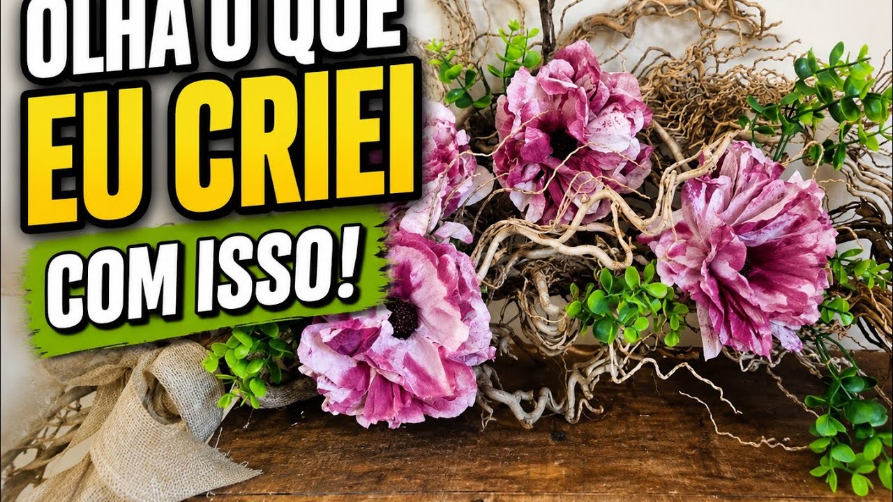 Você não vai acreditar no que usei para fazer essas flores...