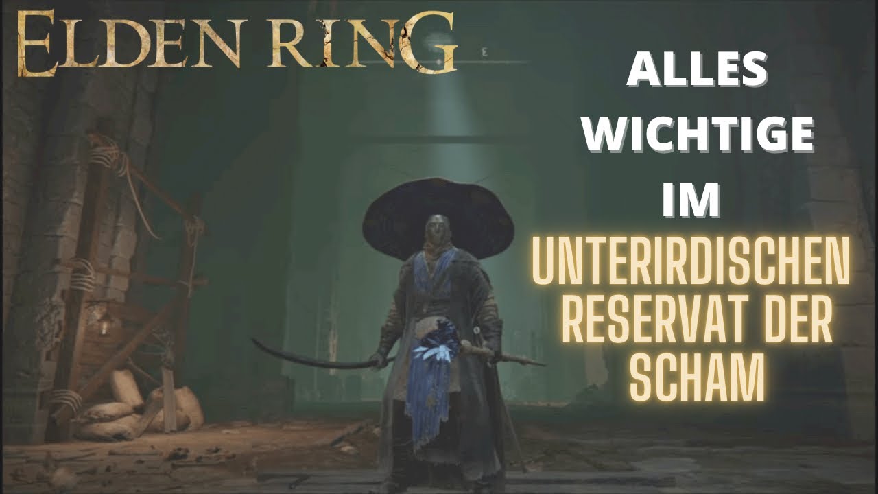 Alles im Unterirdischen Reservat der Scham was du nicht verpassen solltest | Elden Ring Guide