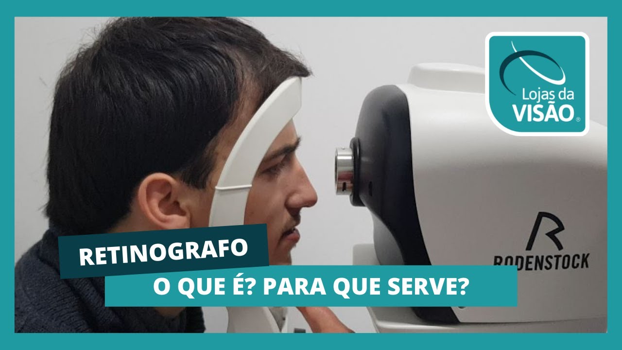 RETINOGRAFO O QUE &Eacute;? PARA QUE SERVE?