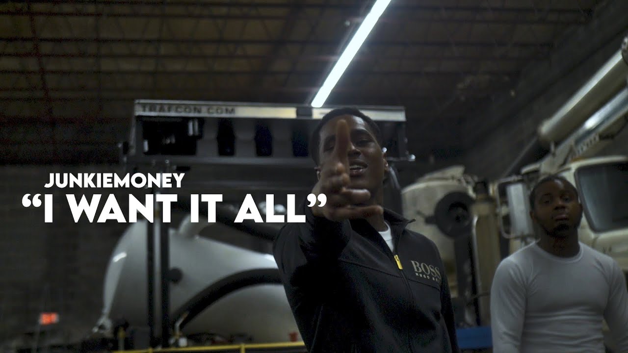 JunkieMoney - I Want it All (Official Music Video) dir. by @1evproductions