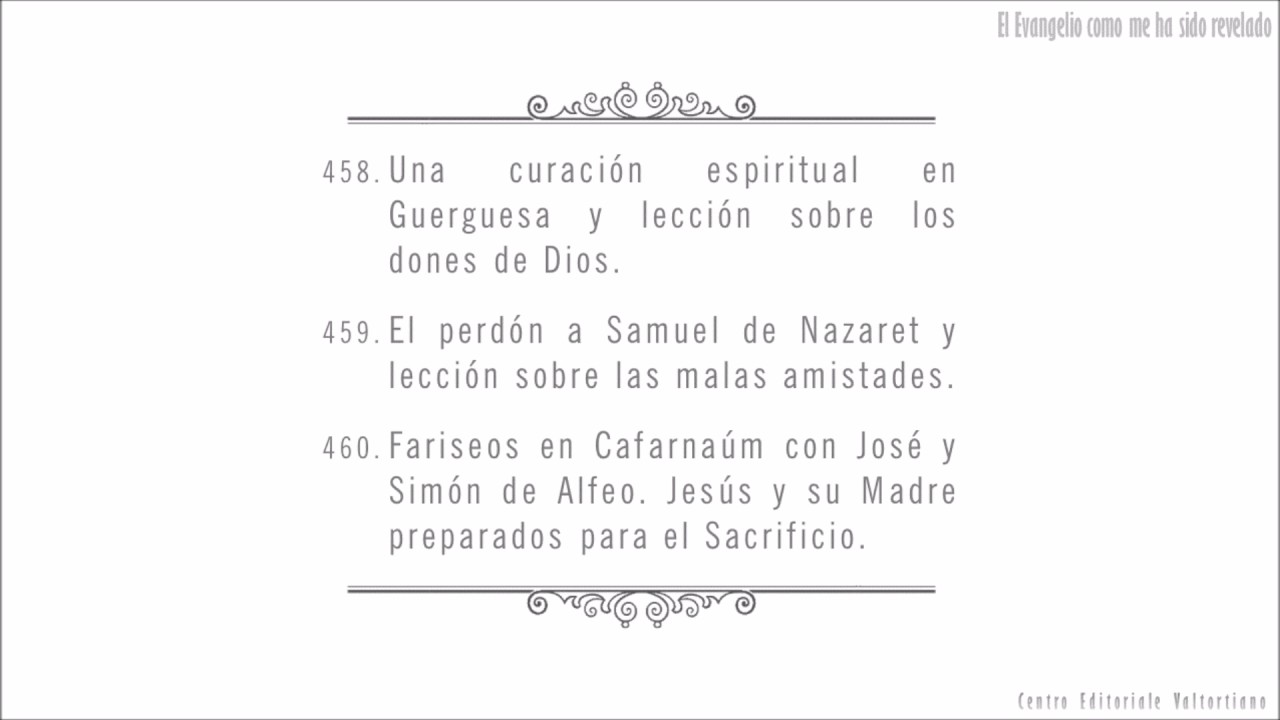 El Evangelio como me ha sido revelado: 458-460