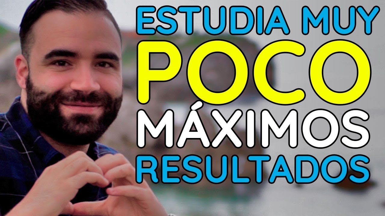 Cómo ESTUDIAR POCO y sacar los MEJORES RESULTADOS — no clickbait