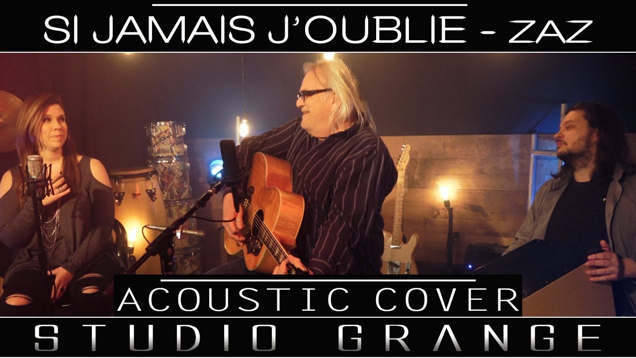 Si jamais j'oublie - Zaz | Acoustic cover | Studio Grange | E5 - P2