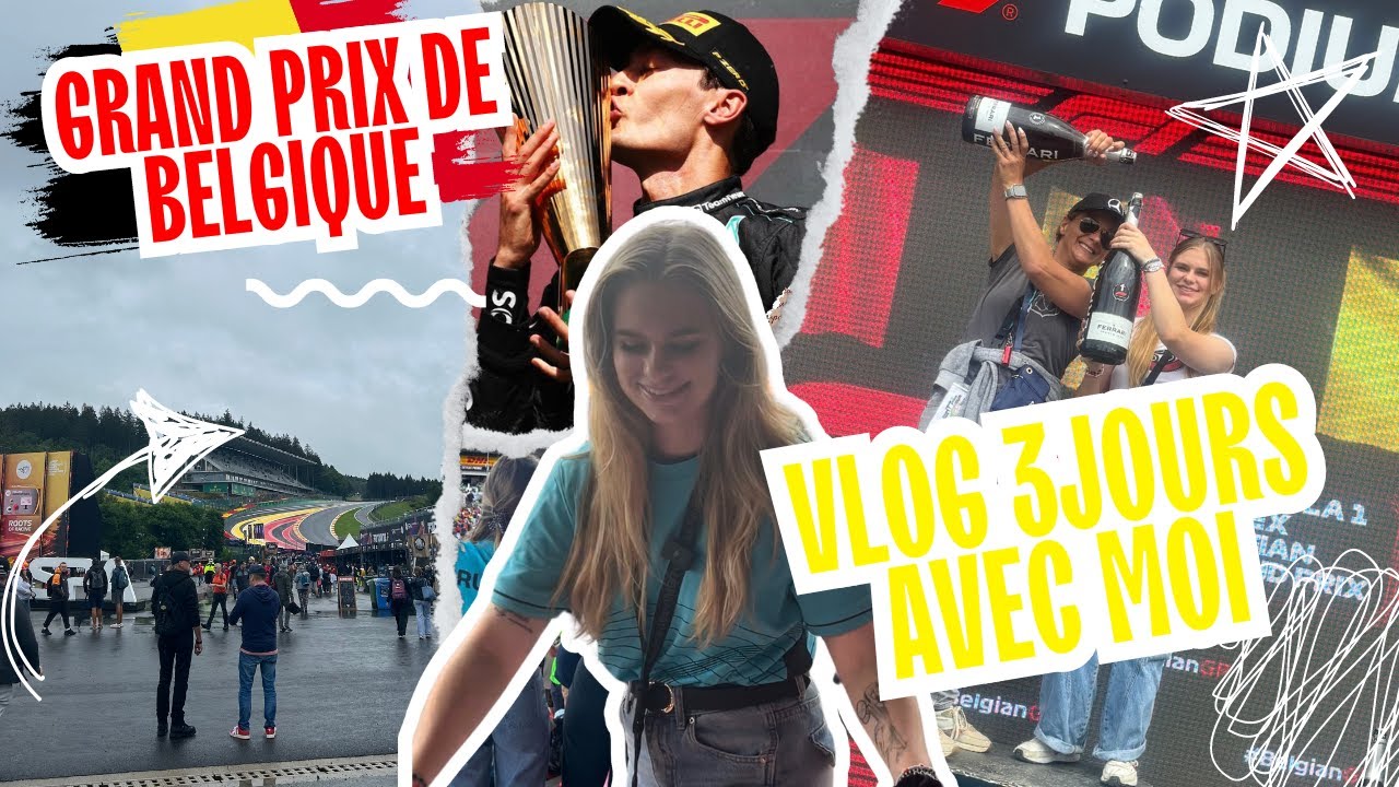 JE SUIS ALLÉE AU GRAND PRIX DE BELGIQUE 2024 - VLOG