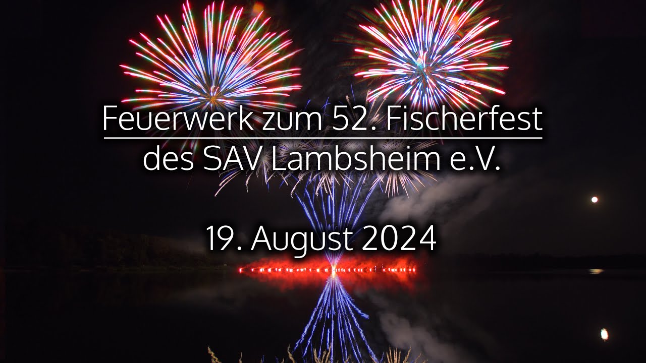 Feuerwerk zum 52. Lambsheimer Fischerfest
