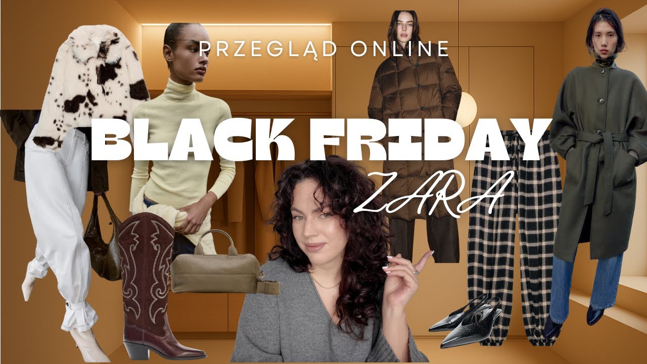 ZARA I Black Friday I Na co warto zwr&oacute;cić uwagę? Przegląd online I 20 propozycji