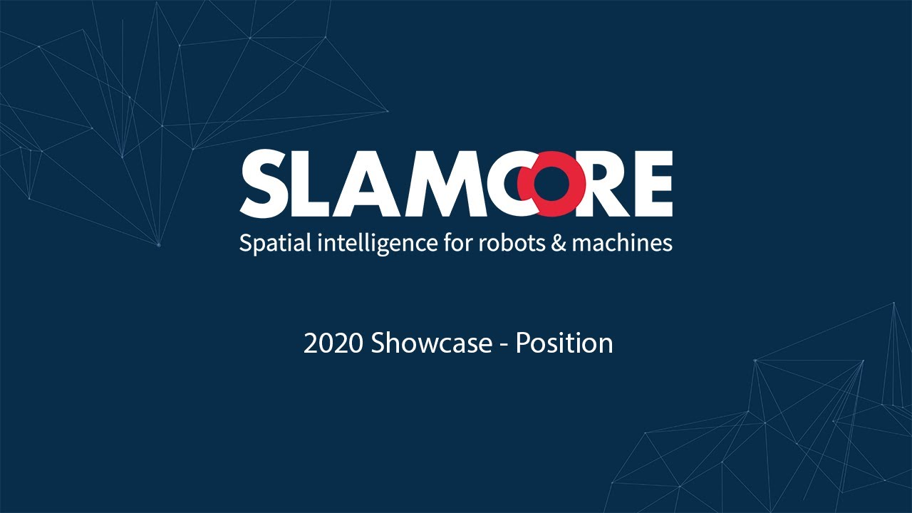 SLAMcore  - 2020 Showcase - Position
