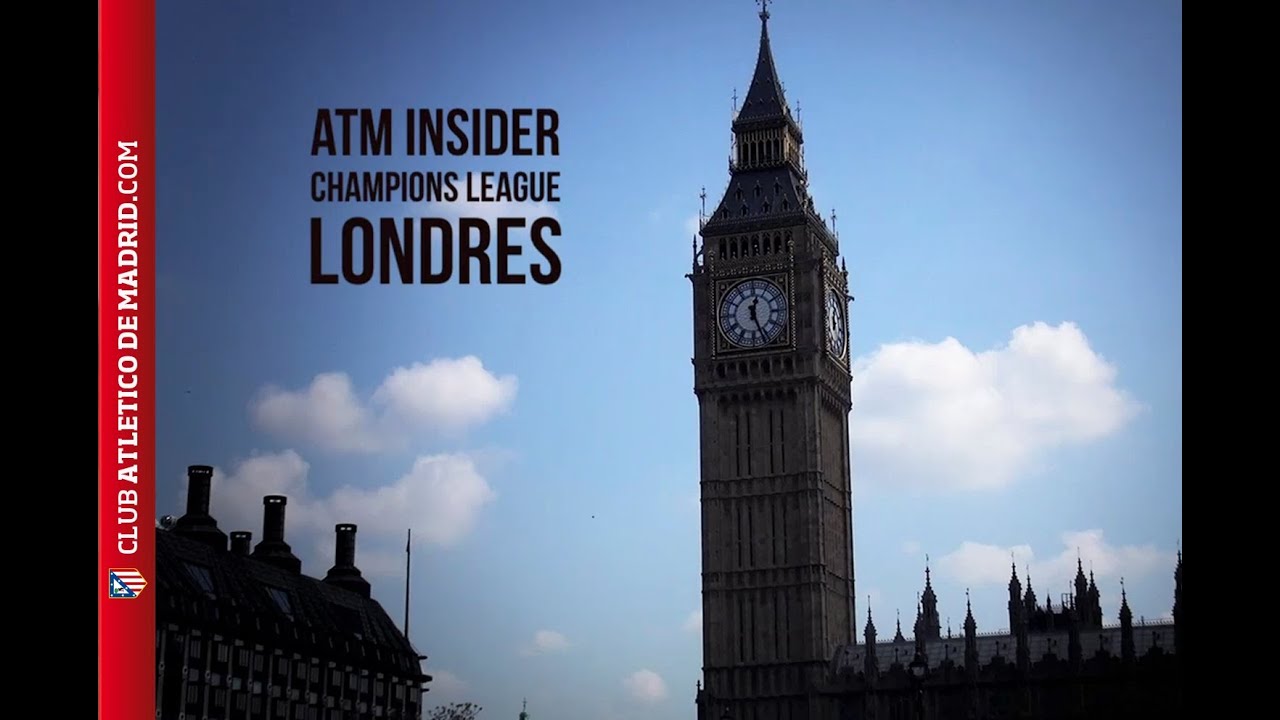 ATM INSIDER | CHAMPIONS LEAGUE SEMIFINAL, LONDON | SEMIFINAL DE LA CHAMPIONS, LONDRES