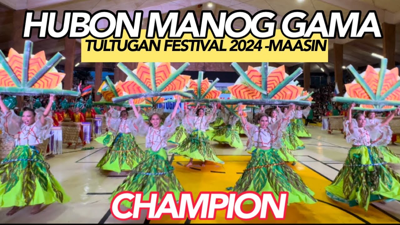 CHAMPION ‼️ HUBON MANOG GAMA TULTUGAN FESTIVAL 2024 #tultuganfestival2024
