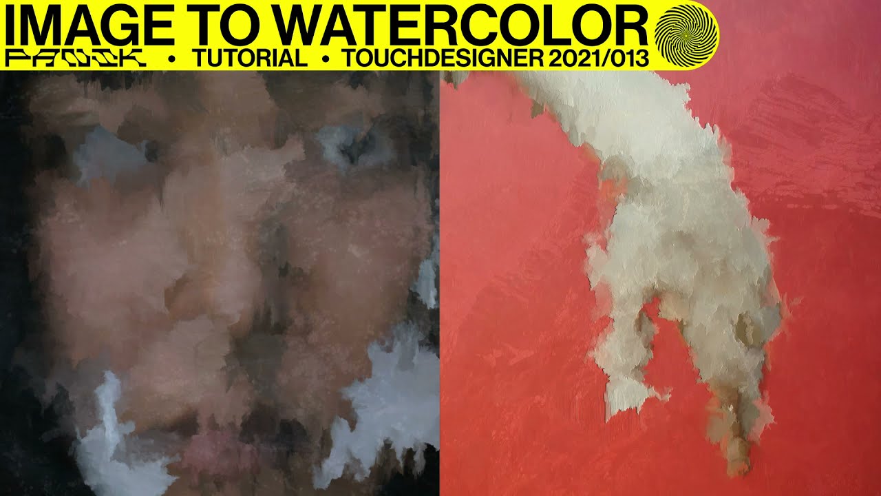 TOUCHDESIGNER TUTORIAL - TURN ANY IMAGE INTO WATERCOLOR PAINTING