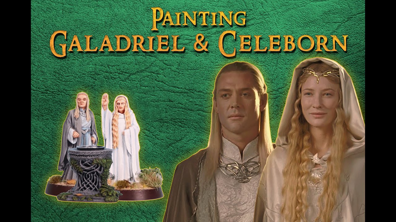 Painting Galadriel and Celeborn - Middle-earth Strategy Battle Game
