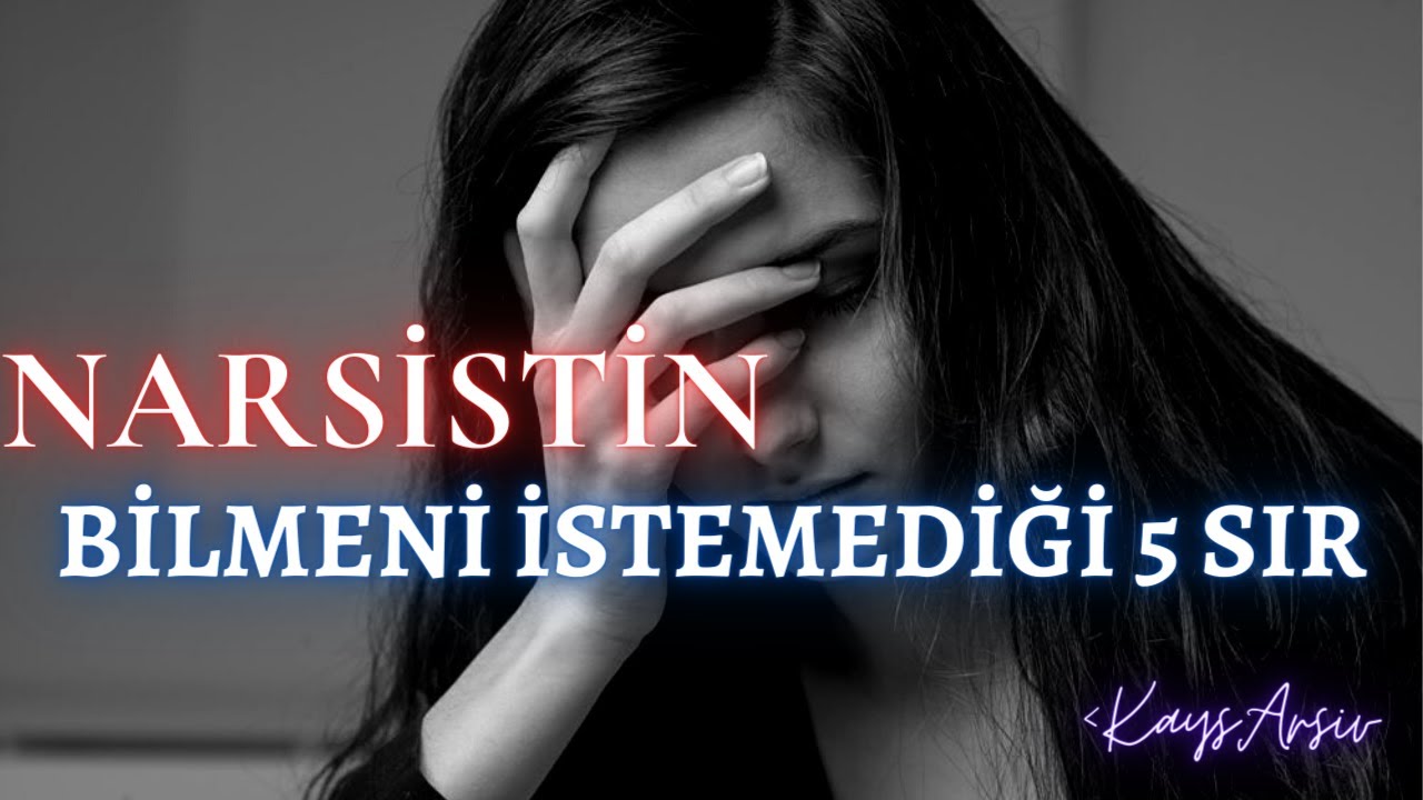 Narsistin Bilmeni İstemediği 5 Sır