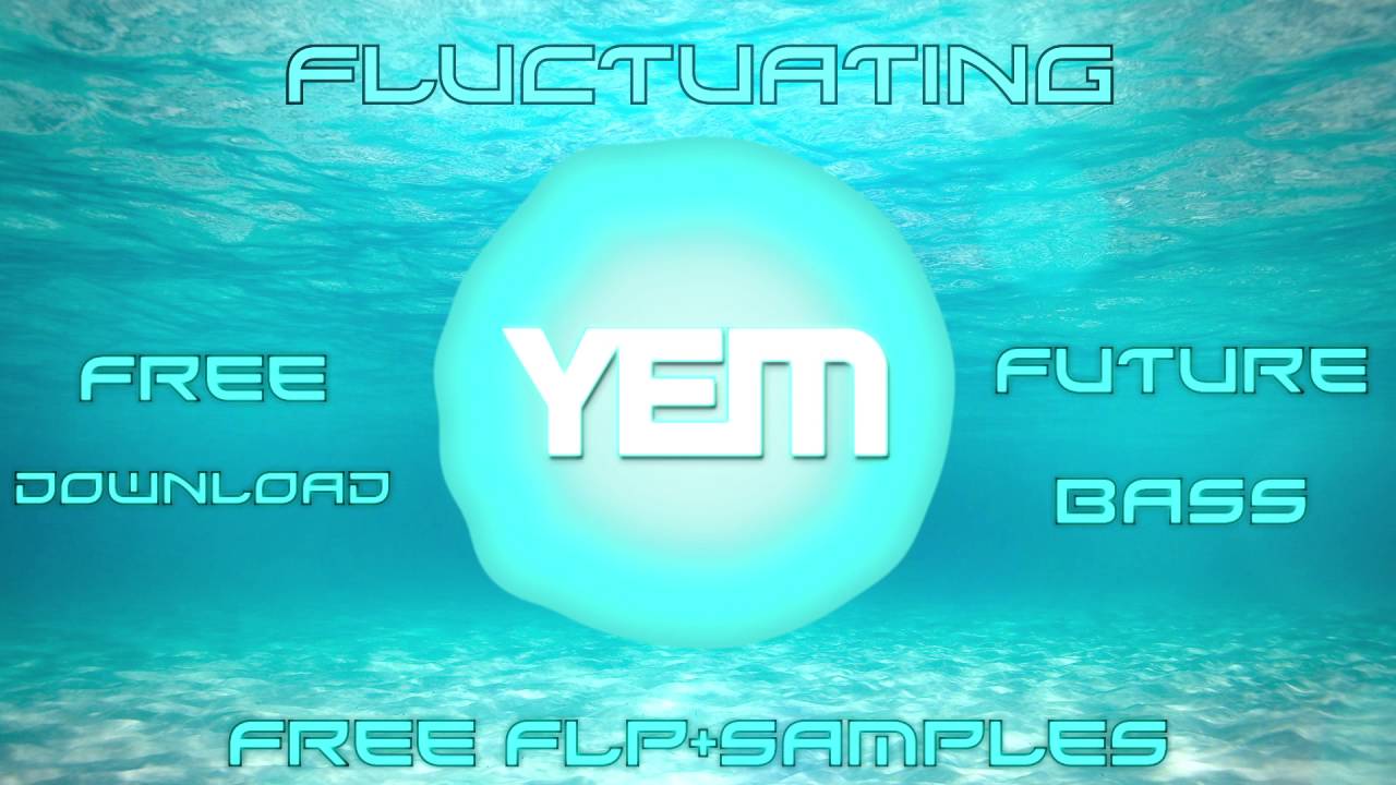 [Future Bass] Fluctuating - YoloElectroMusic (Free Download+FLP)