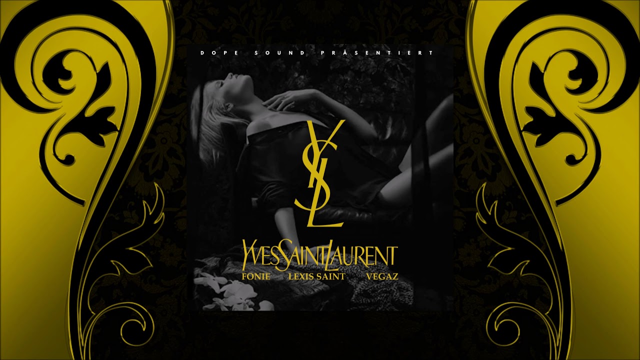 FONIE x LEXIS SAINT x VEGAZ -YSL (prod. by Heat On Da Beat x dannyebtracks)