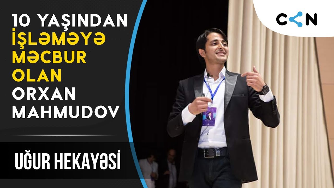 Ailənin tək dayağı olduğuna görə 10 yaşından işləyən Orxan Mahmudovun Uğur Hekayəsi