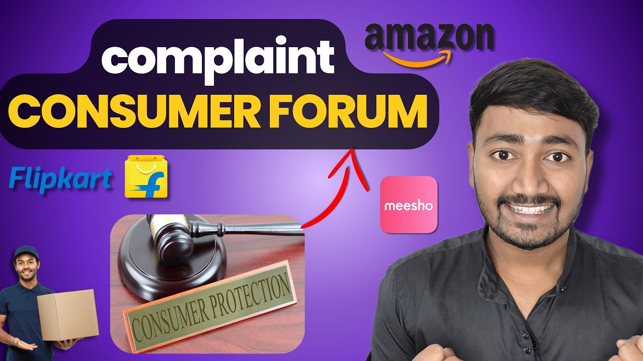 How to Complaint in Consumer Forum | How to complain about Amazon, Flipkart, Meesho