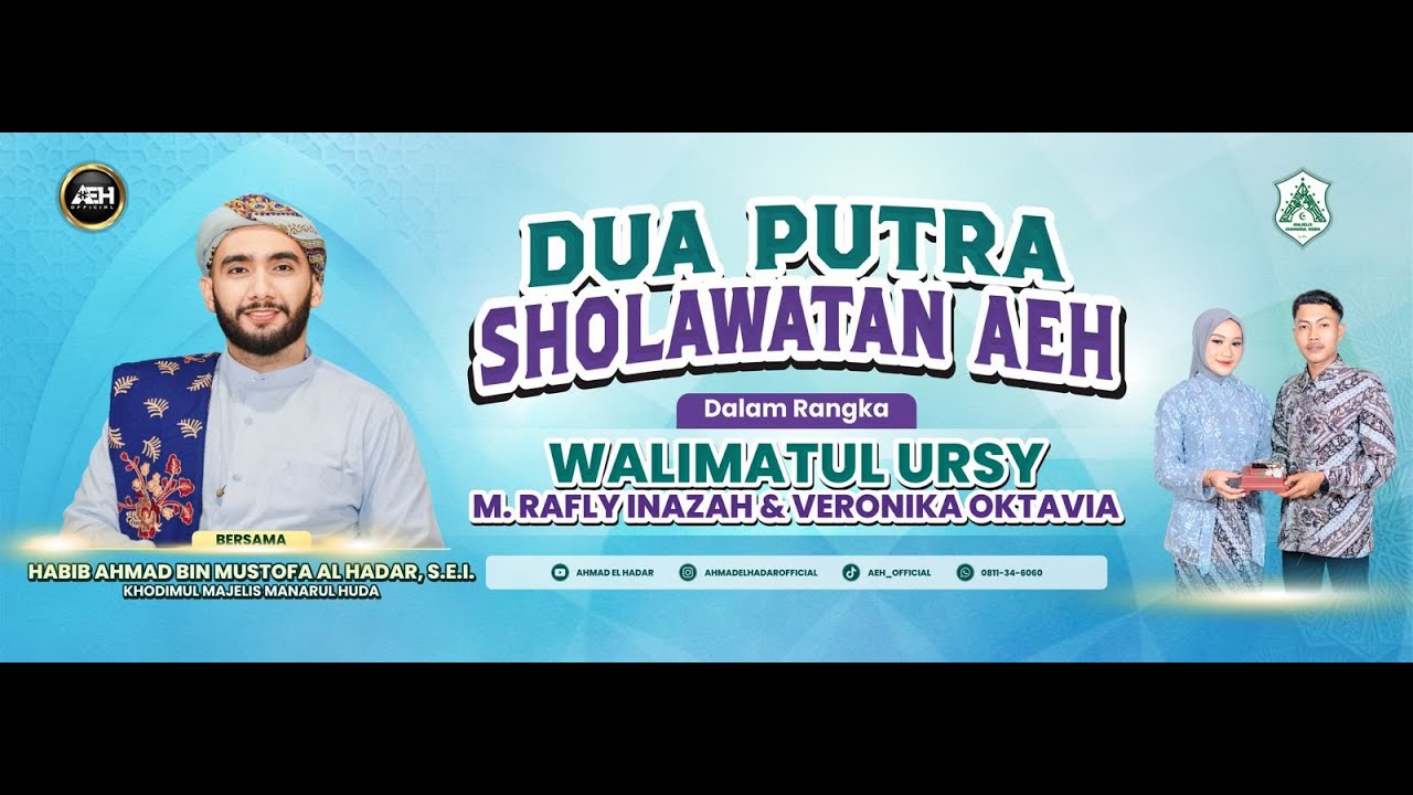 DUA PUTRA SHOLAWATAN AEH BERSAMA HABIB AHMAD AL HADAR S. E. I