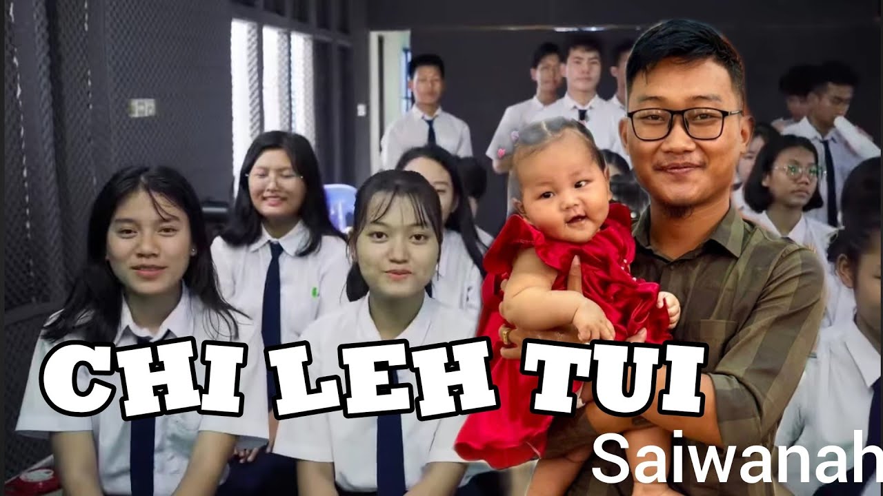 Saiwanah | Chi leh Tui 