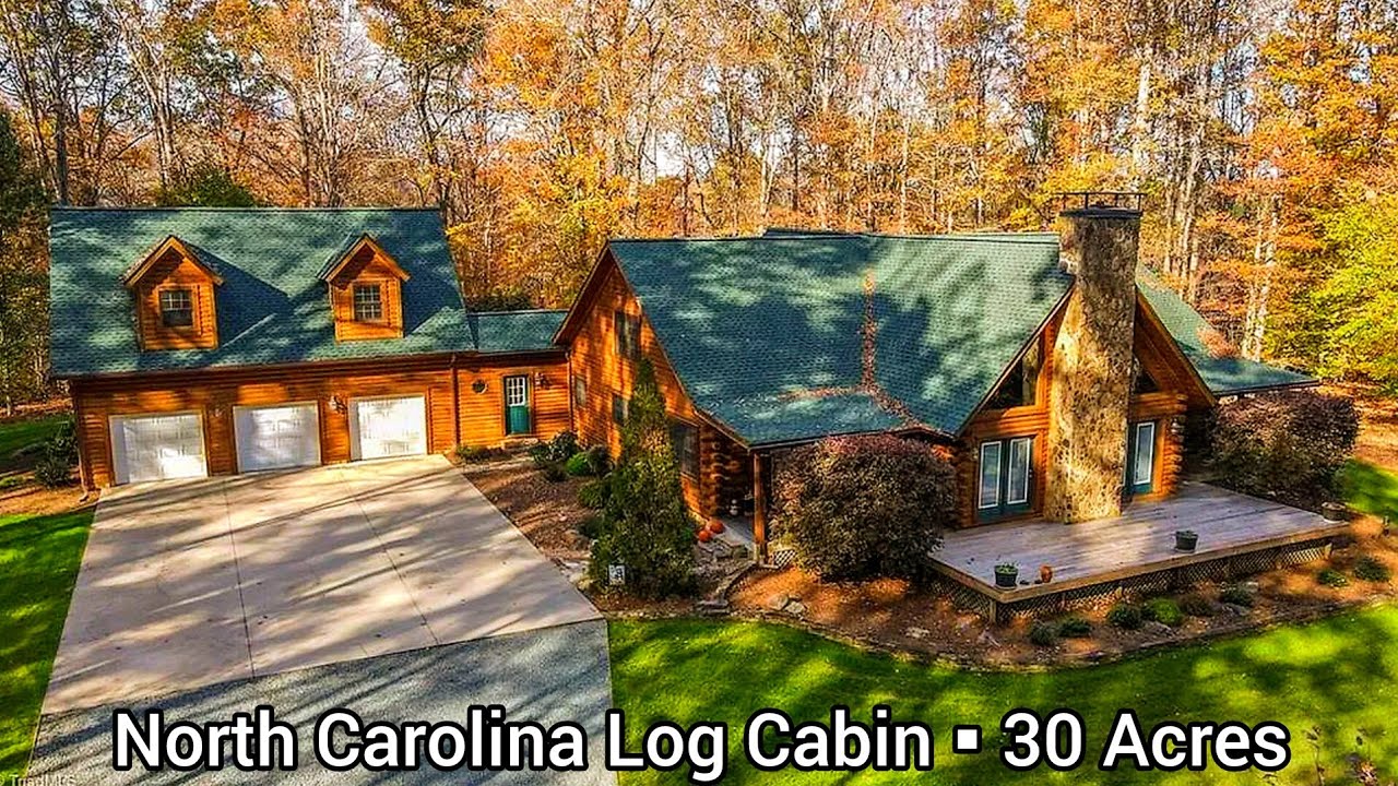 North Carolina Log Cabins For Sale | 30+Acres | North Carolina Land For Sale | 3- Car Garage