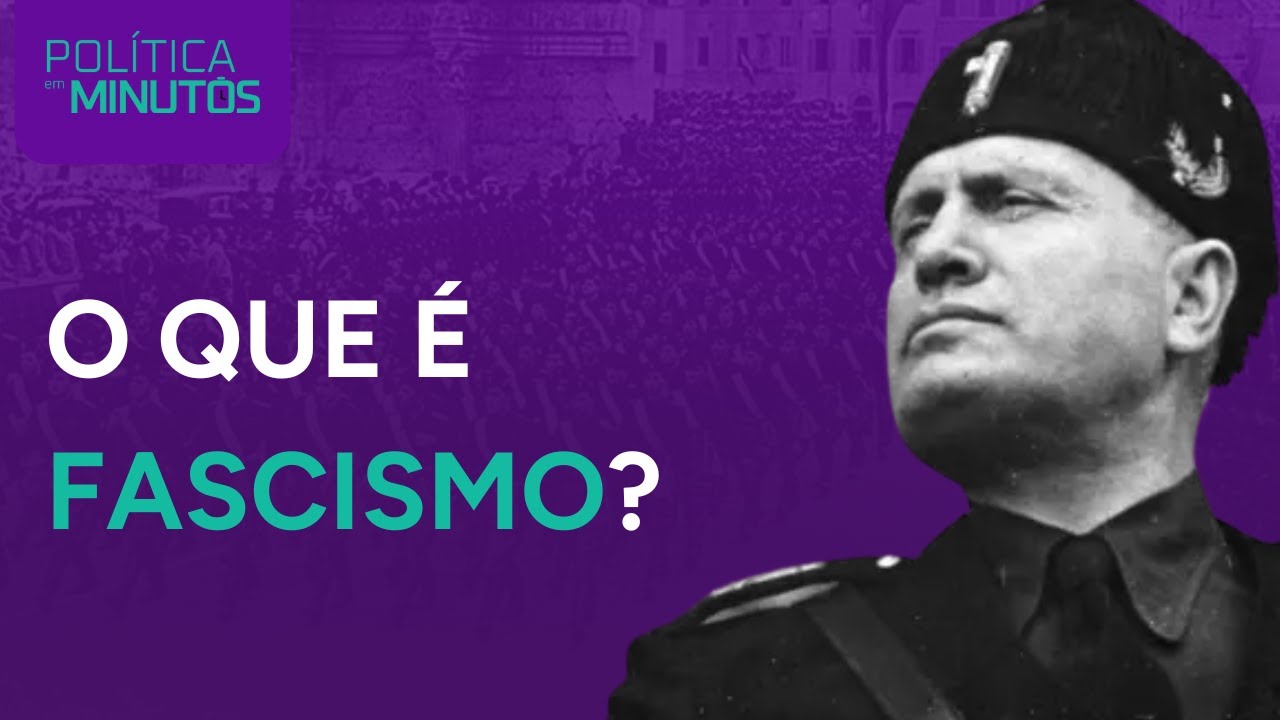 O que é Fascismo? | Política em Minutos