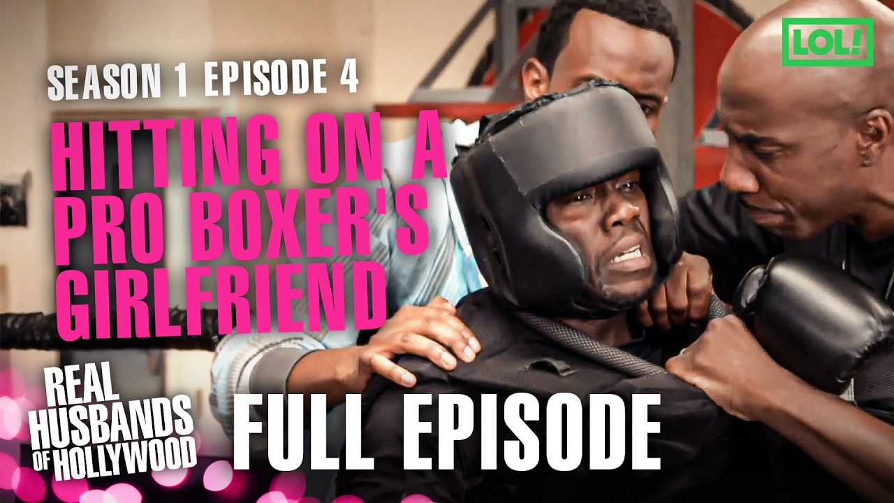 Kevin’s Gonna FIGHT Shane Mosley | FULL EPISODE | S1 E4 | Real Husbands of Hollywood | LOL! Network