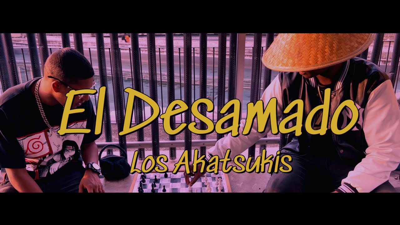 Los Akatsukis   ❌ El Desamado ❌( Jpm & Santuplex)