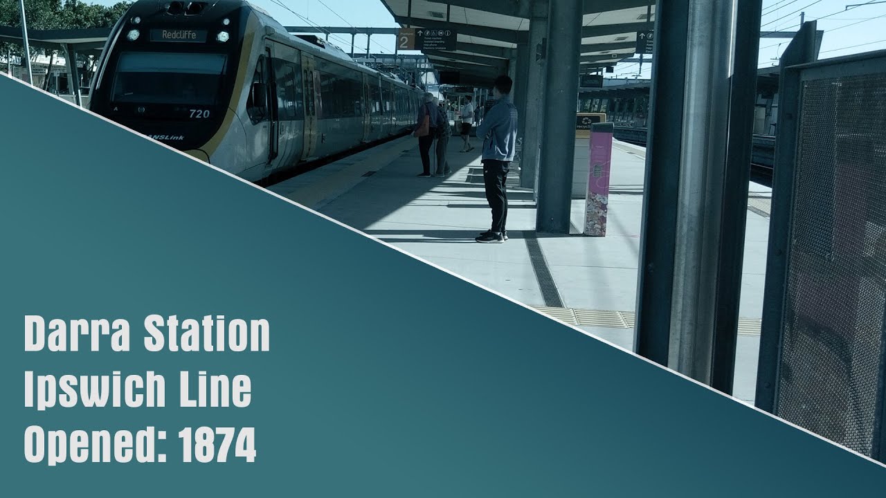 CityRail - Railway Stations in Brisbane City - Darra Station