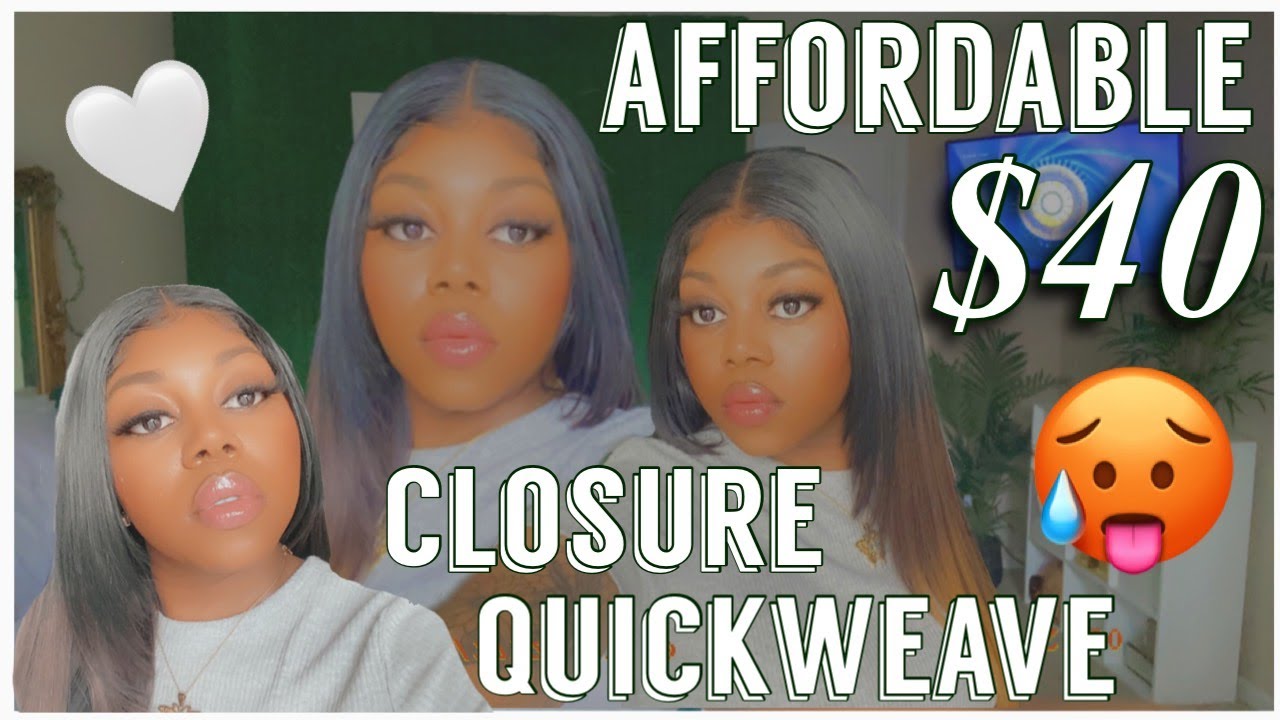Affordable Closure Quickweave ! Ft. Organique Mastermix