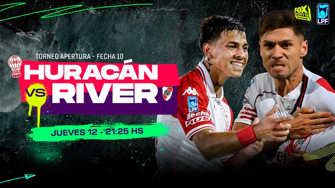 EN VIVO 🔴 HURACÁN vs RIVER || FOX SPORTS RADIO FECHA 10