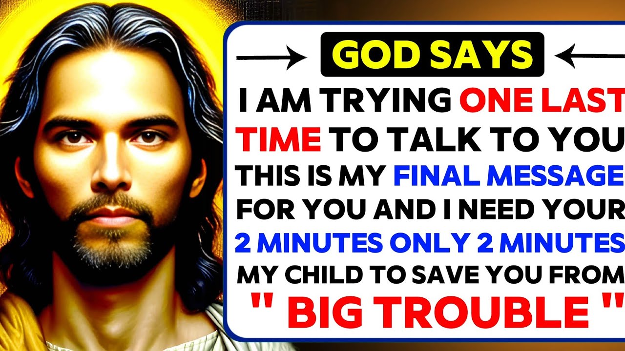 🛑 GOD SAYS :- I AM TRYING ONE LAST TIME TO TALK TO YOU । GOD'S URGENT MESSAGE #godmessages #god #loa