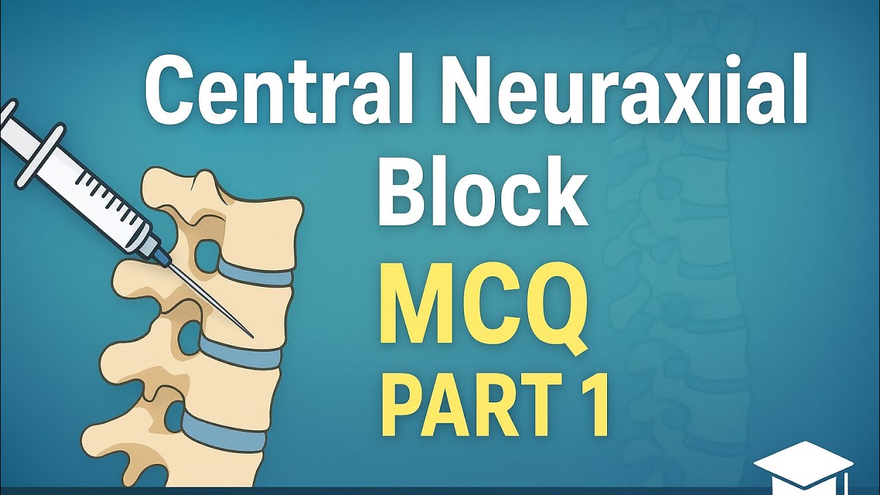 Central Neuraxial Block MCQ Part 1 | Preparation for OT Assistants & Anesthesia Technologist