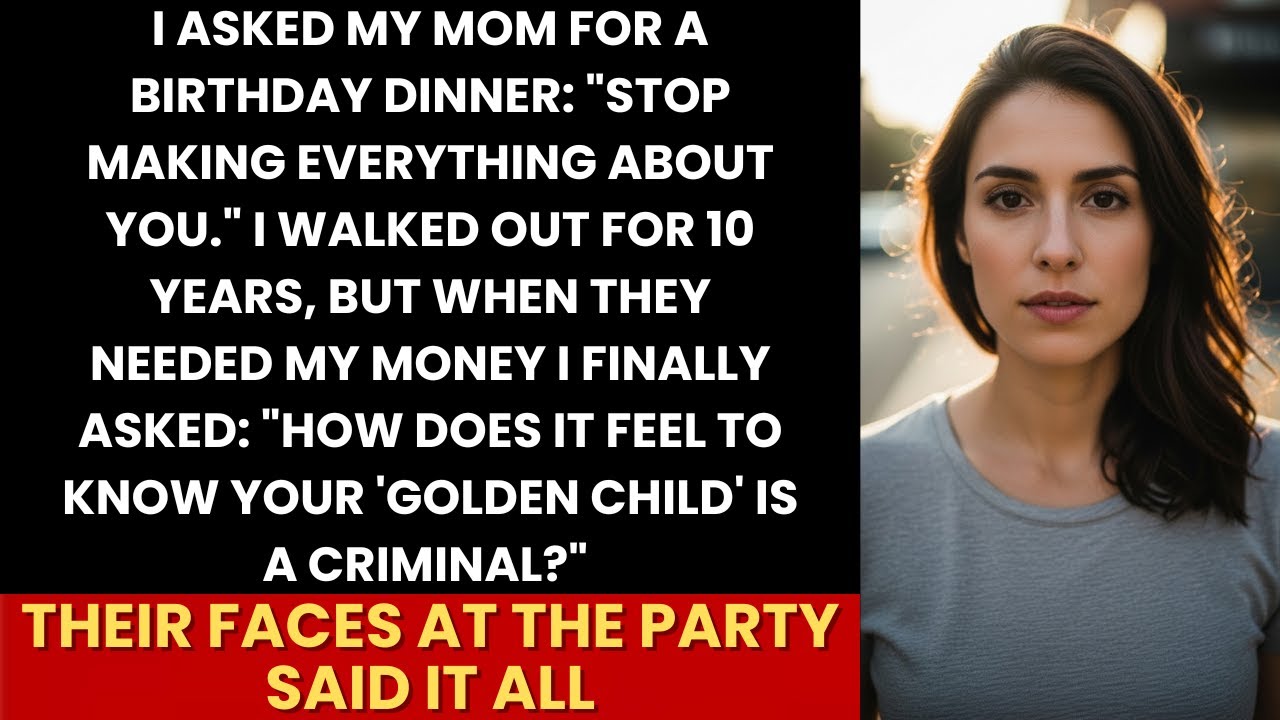 My Mom Mocked Me For Wanting A Birthday Dinner—Ten Years Later, I Made Their Golden Child’s Crimes..