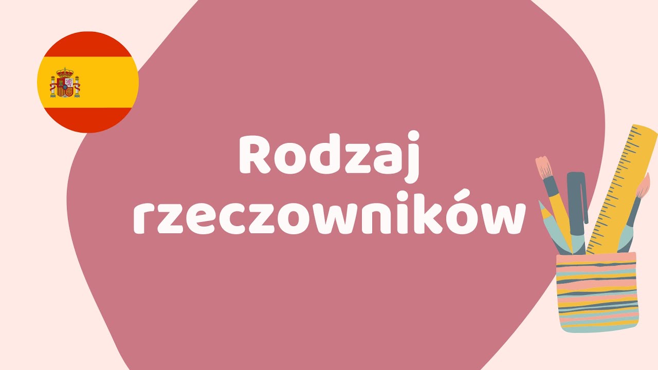 Rodzaj rzeczowników hiszpański