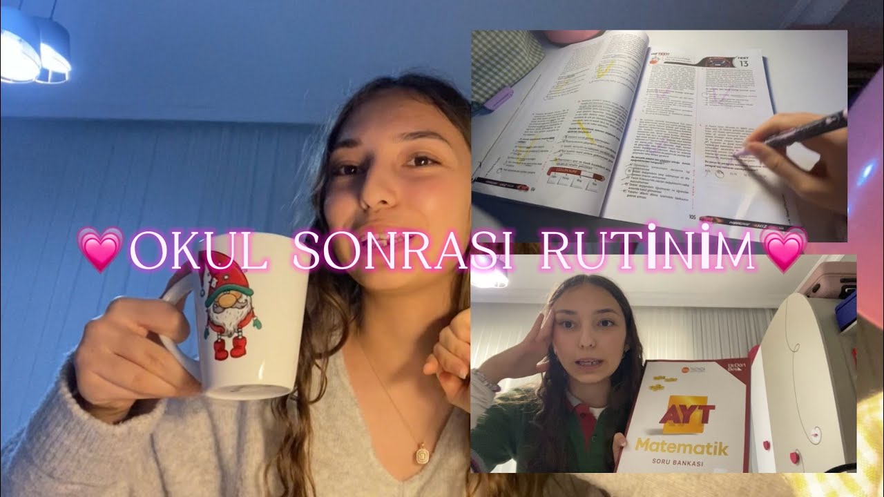 💗OKUL SONRASI RUTİNİM💗/ Sahranur Aktaş