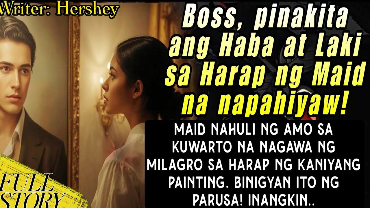 Maid nahuli ng amo sa kuwarto sa harap ng kaniyang Painting. Binigyan nito ito ng parusa