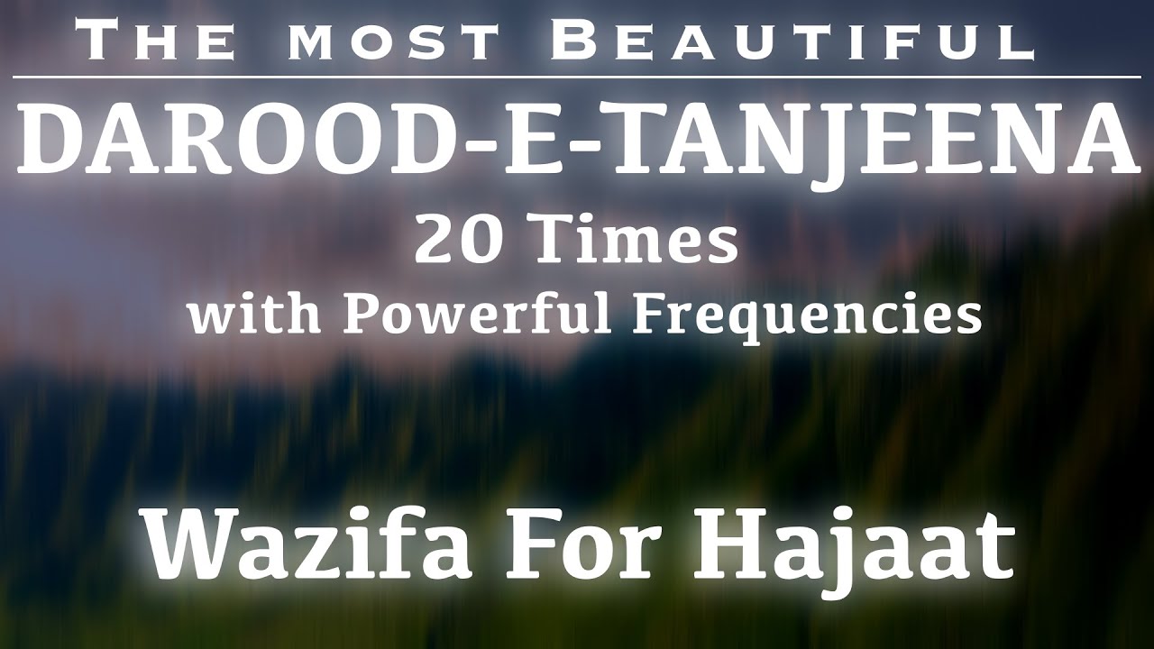 DAROOD TANJEENA | Best for Rizq, Health & Evil Eye Protection | Powerful Wazifa for any Problems