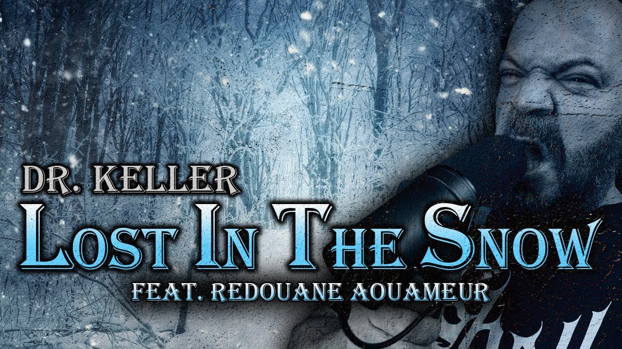 Dr. Keller &ndash; Lost in the Snow (Lyric Video) | Melodic Black Metal ft. Redouane Aouameur