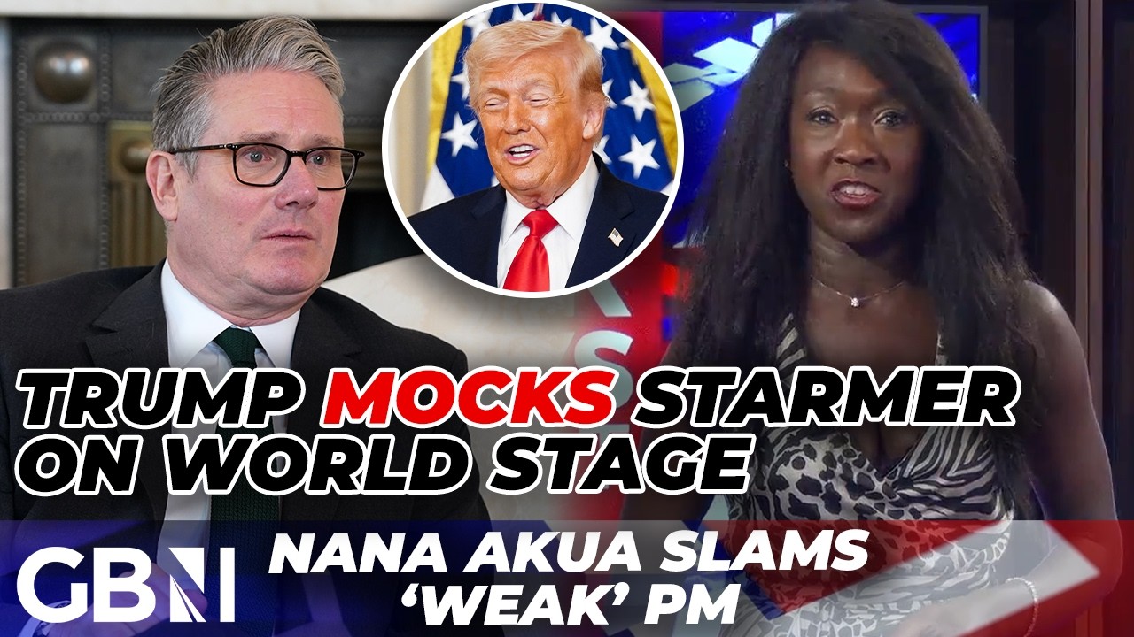 'Laughing stock!' | Nana Akua slams 'WEAK' Starmer as Donald Trump MOCKS PM on world stage