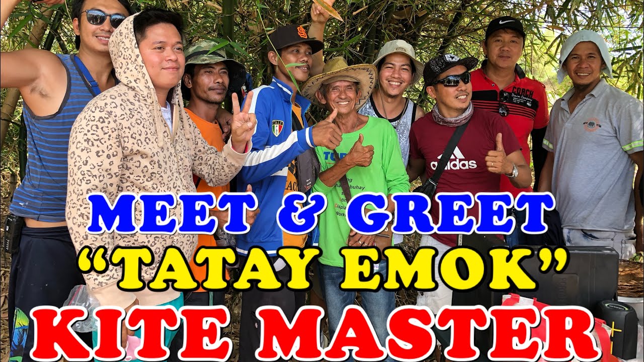 WOW | MEET & GREET “THE KITE MASTER” TATAY EMOK