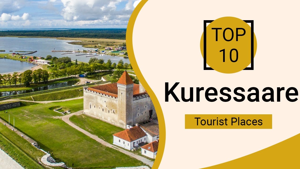 Top 10 Best Tourist Places to Visit in Kuressaare | Estonia - English