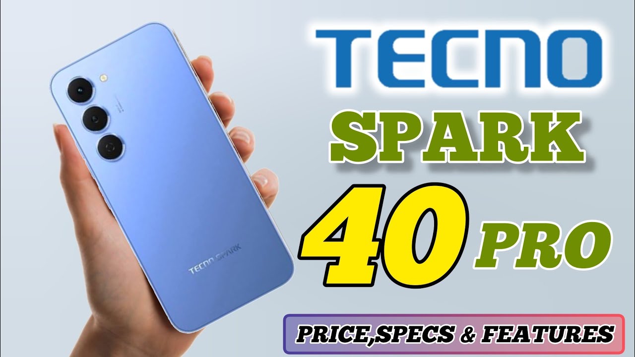 TECNO SPARK 40 PRO PRICE IN PHILIPPINES QUICK REVIEW,OFFICIAL LOOK DESIGN,SPECS AND FEATURES