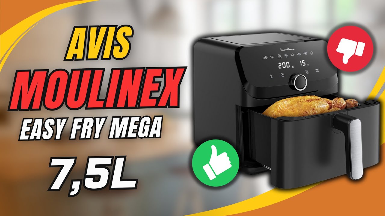 Mon Avis ? Air Fryer Moulinex Easy Fry Max (7,5L)