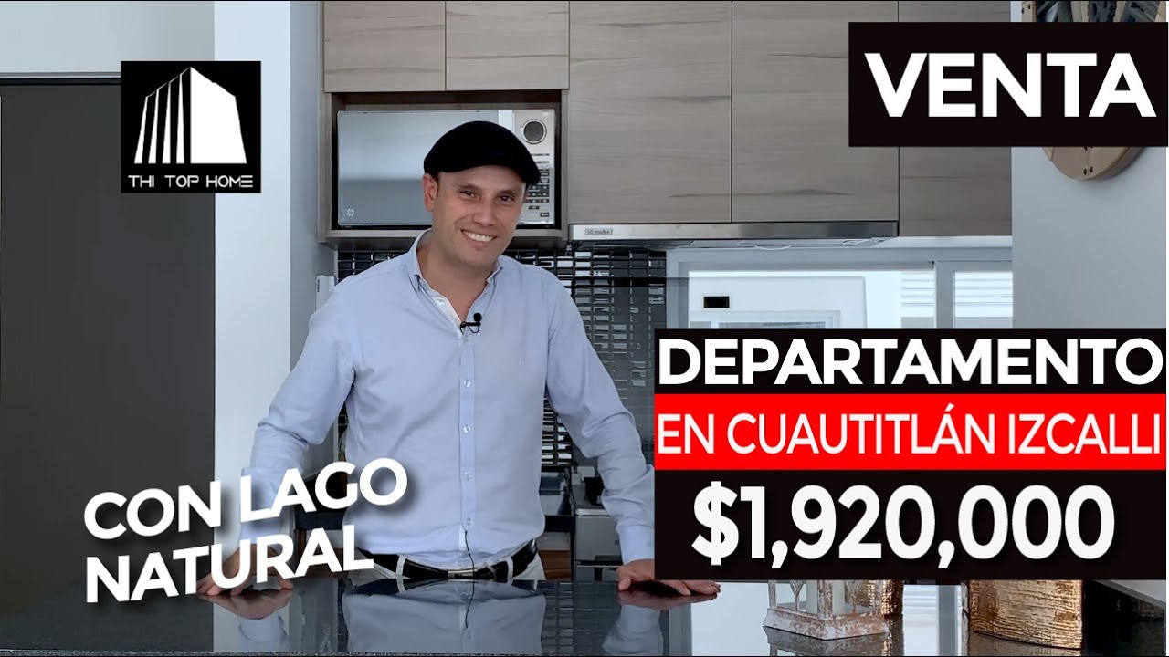 Tour Departamento | Con Lago Natural | Cuautitlán Izcalli | Top Home |