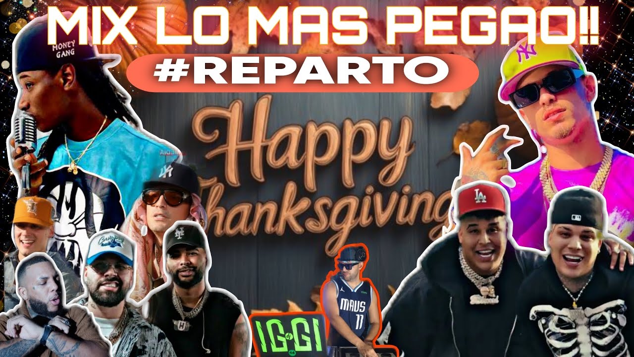 REPARTO 2025 by dj iggi THANKSGIVING MIX!!