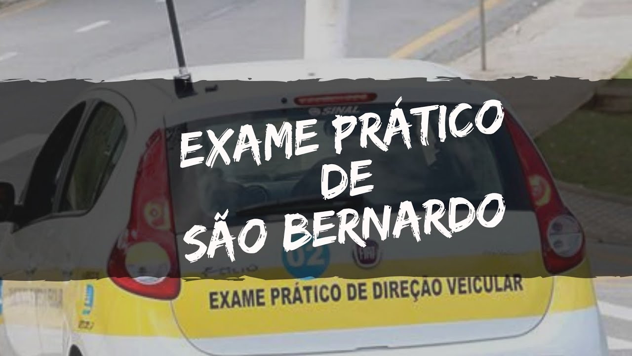 EXAME PRÁTICO - Percurso de São Bernardo