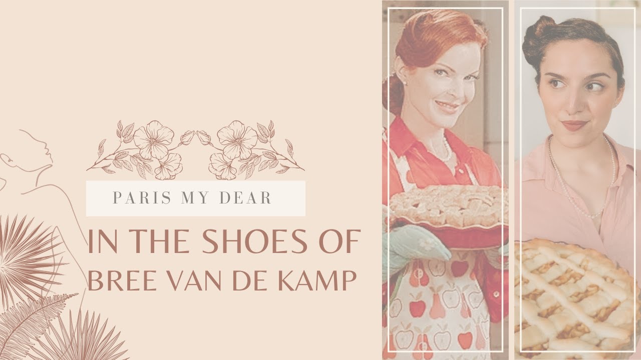 IN THE SHOES OF : Je reproduis le look de Bree Van de Kamp