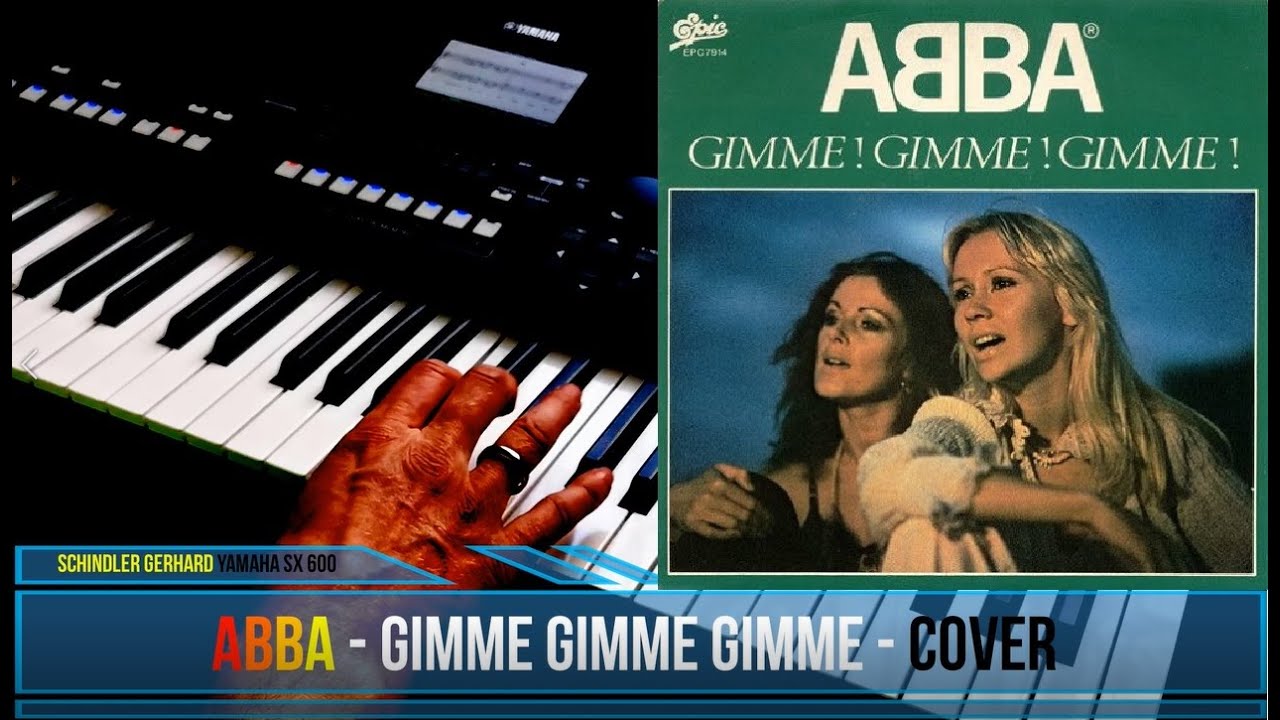 Abba - Gimme Gimme Gimme - Coverversion - Yamaha SX 600 - Genos Tyros - Voulez-Vous 1979