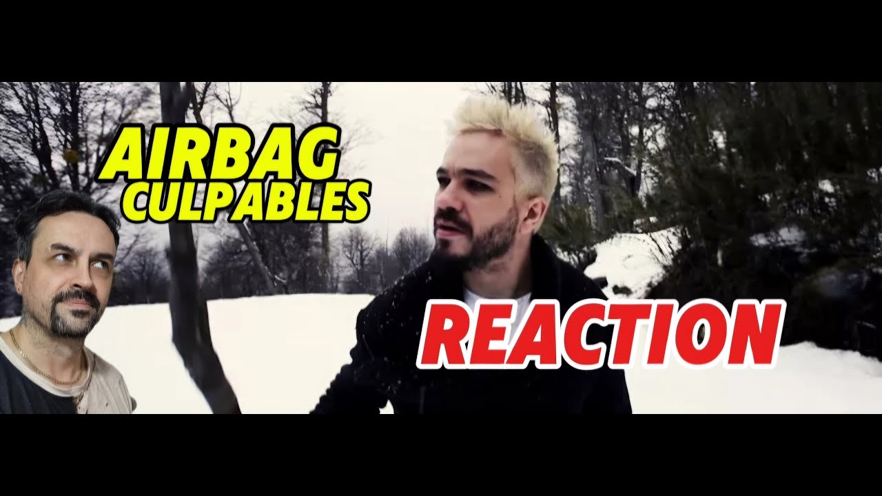 AIRBAG - Culpables -  reacción